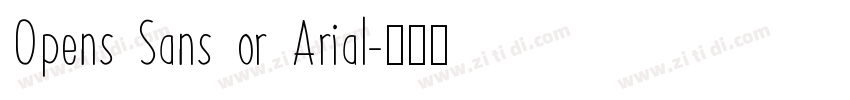 Opens Sans or Arial字体转换